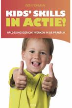 Kids Skills in actie! 9789077671474 Ben Furman, Verzenden, Zo goed als nieuw, Ben Furman