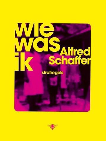 Wie was ik 9789403183107 Alfred Schaffer, Verzenden, Alfred Schaffer