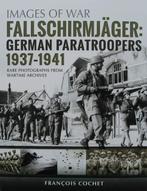 Boek :: Fallschirmjäger - German Paratroopers 1937 - 1941, Verzamelen, Verzenden
