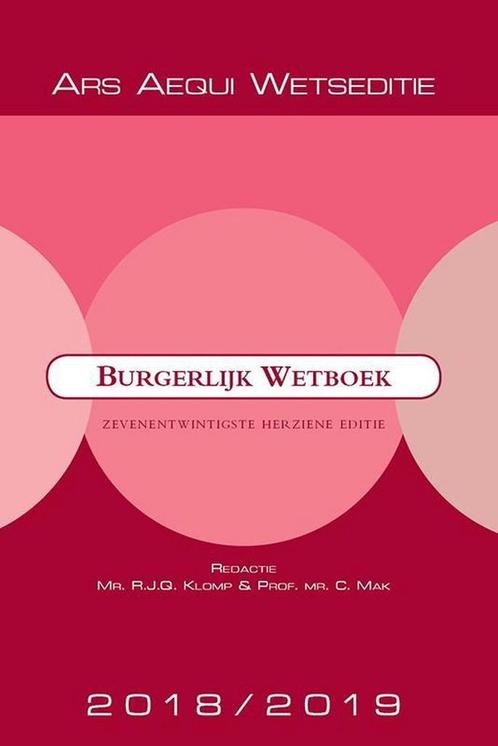 Burgerlijk Wetboek 2018/2019 / Ars Aequi Wetseditie, Boeken, Wetenschap, Gelezen, Verzenden