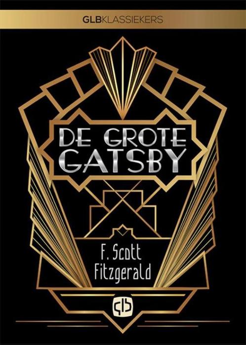 De grote Gatsby / GLB Klassiekers / 3162 9789036431620, Boeken, Romans, Zo goed als nieuw, Verzenden
