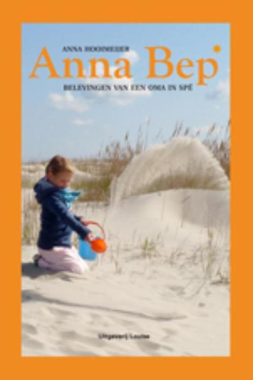 Anna Bep 9789081621779, Boeken, Literatuur, Zo goed als nieuw, Verzenden