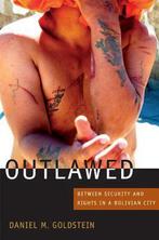 Outlawed 9780822353119, Daniel M. Goldstein, Verzenden