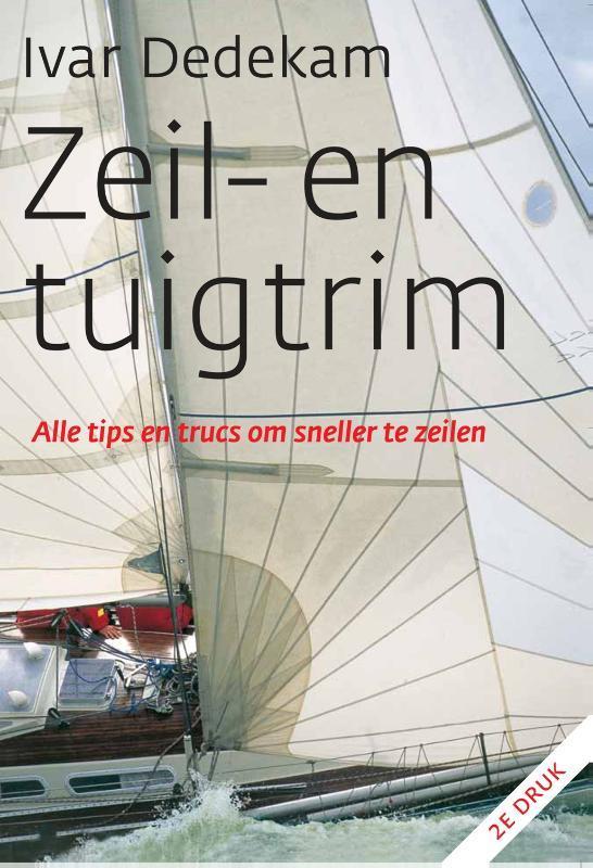 Zeil- en tuigtrim 9789059610156 I. Dedekam, Boeken, Hobby en Vrije tijd, Gelezen, Verzenden