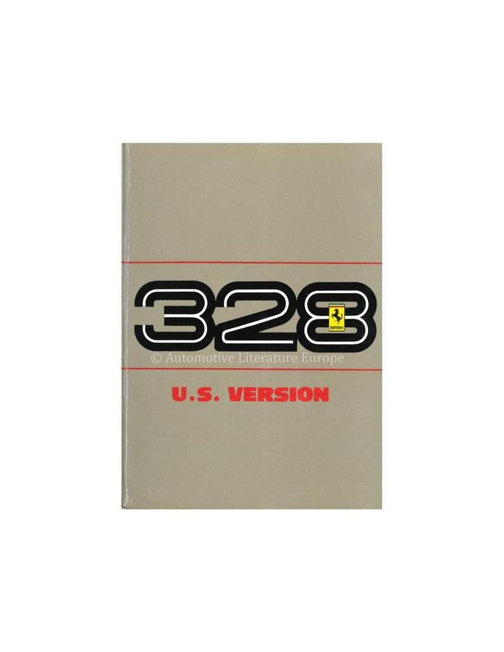 1986 FERRARI 328 INSTRUCTIEBOEKJE USA 458/86, Auto diversen, Handleidingen en Instructieboekjes, Ophalen of Verzenden
