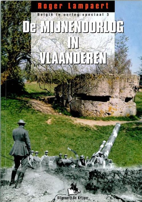 Belgie in Oorlog- Mijnenoorlog in Vlaanderen 9789058680020, Boeken, Oorlog en Militair, Zo goed als nieuw, Verzenden