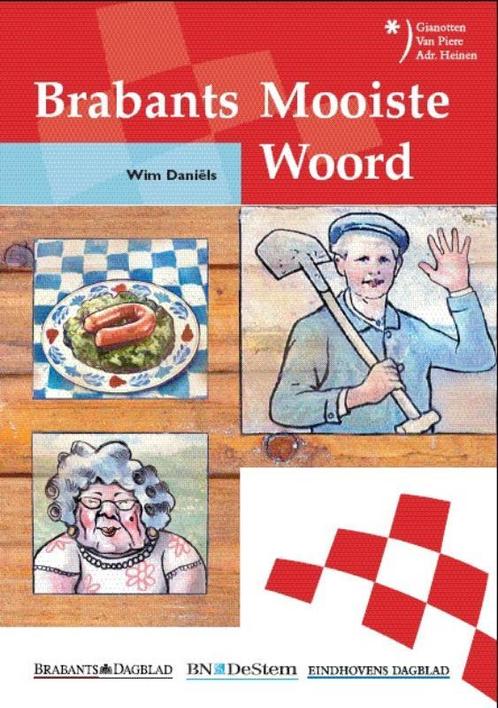 Brabants mooiste woord 9789077721544 Wim Daniëls, Boeken, Reisgidsen, Gelezen, Verzenden