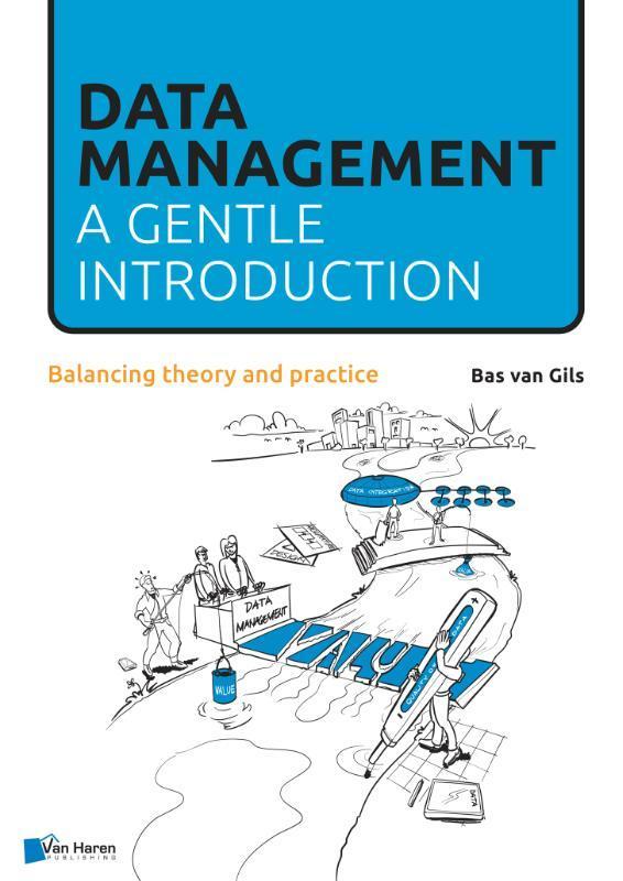 Data Management: a gentle introduction 9789401805506, Boeken, Taal | Engels, Zo goed als nieuw, Verzenden