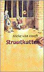 Straatkatten 9789025107420 Mieke van Hooft, Verzenden, Gelezen, Mieke van Hooft