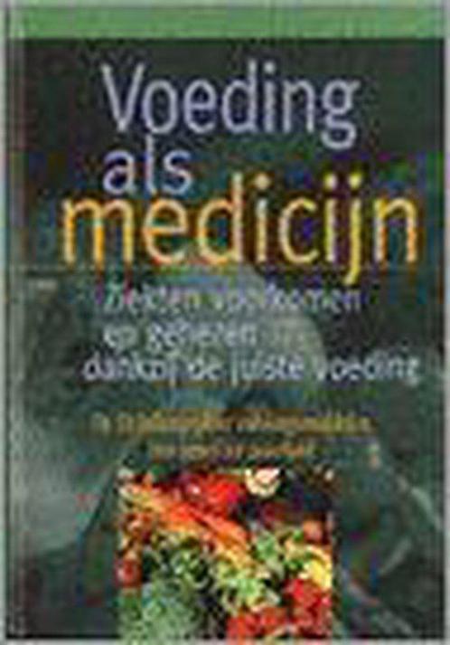 Voeding Als Medicijn 9789024376070, Boeken, Zwangerschap en Opvoeding, Zo goed als nieuw, Verzenden