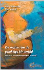 De mythe van de gelukkige kindertijd 9789085750079, Verzenden, Gelezen, G. Stroecken