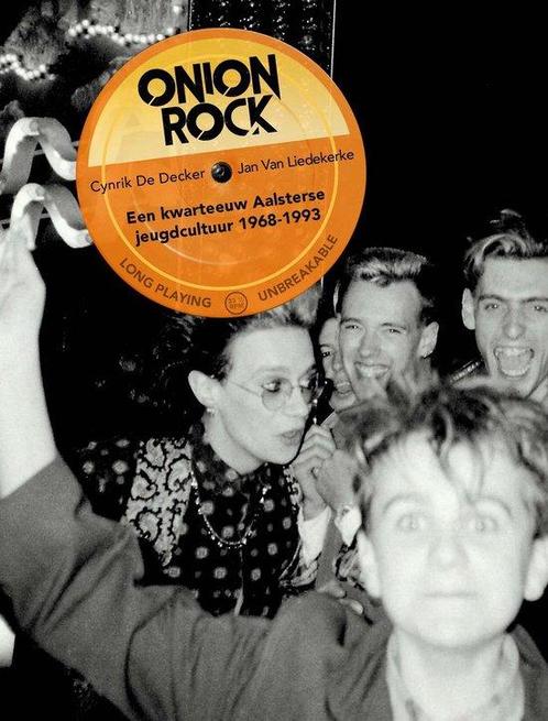 Onion Rock 9789078878292 Cynrik De Decker, Boeken, Geschiedenis | Wereld, Zo goed als nieuw, Verzenden