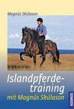 Islandpferdetraining mit Magnus Skulason 9783440115060, Boeken, Verzenden, Zo goed als nieuw, Magnus Skulason