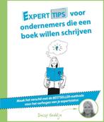 Experttips voor ondernemers die een boek willen schrijven /, Verzenden, Zo goed als nieuw, Daisy Goddijn