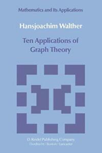 Ten Applications of Graph Theory. Walther, Hansjoachim, Livres, Livres Autre, Envoi