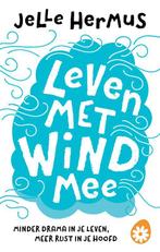 Leven met wind mee 9789021572659, Boeken, Psychologie, Gelezen, Jelle Hermus, Verzenden