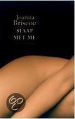 Slaap met me 9789041409409 Joanna Briscoe, Verzenden, Gelezen, Joanna Briscoe