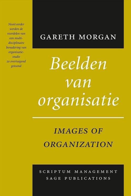 Beelden van organisatie - Gareth Morgan - 9789071542473 - Ha, Livres, Économie, Management & Marketing, Envoi