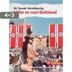 Hitler en nazi-Duitsland / De Tweede Wereldoorlog / 2, Boeken, Verzenden, Zo goed als nieuw, Susanne Neutkens