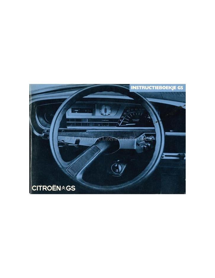 1971 CITROEN GS INSTRUCTIEBOEKJE NEDERLANDS, Autos : Divers, Modes d'emploi & Notices d'utilisation, Enlèvement ou Envoi