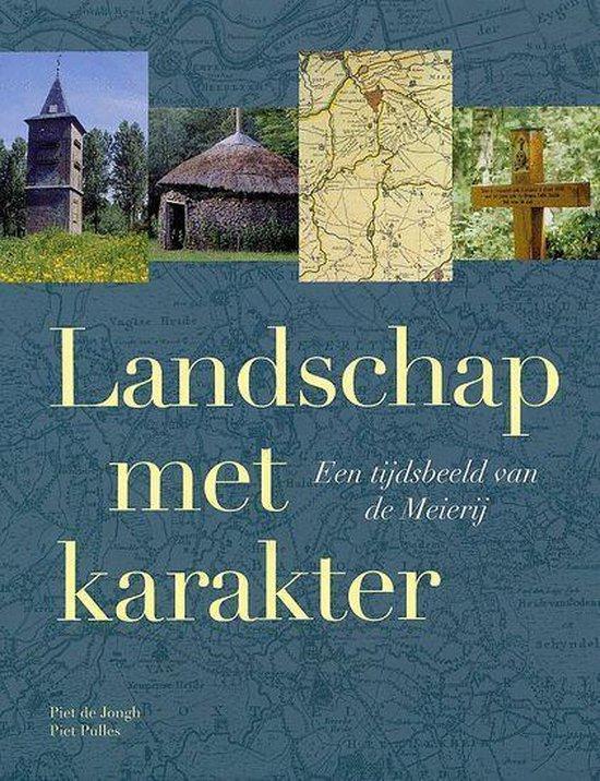 Landschap Met Karakter 9789075365597 P. de Jongh, Boeken, Overige Boeken, Zo goed als nieuw, Verzenden