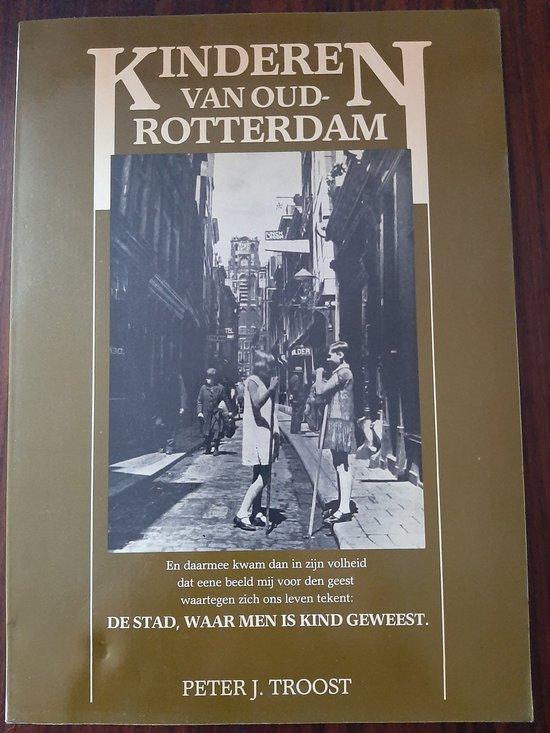Kinderen van oud-rotterdam 9789061002338 Troost, Boeken, Reisgidsen, Gelezen, Verzenden