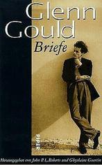 Briefe  Glenn Gould  Book, Glenn Gould, Verzenden