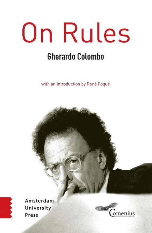 On Rules 9789462981942 Gherardo Colombo, Boeken, Taal | Engels, Zo goed als nieuw, Verzenden