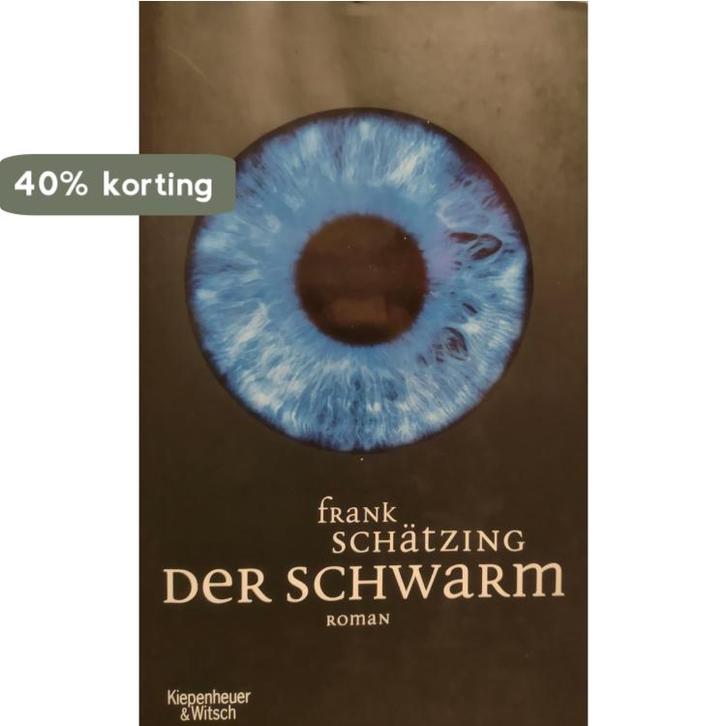 Der Schwarm 9783462033748 Frank Schatzing, Boeken, Taal | Duits, Gelezen, Verzenden