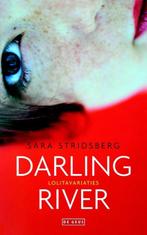 Darling river (9789044520293, Sara Stridsberg), Livres, Romans, Verzenden
