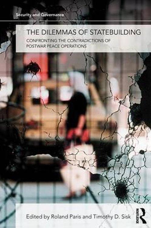 Dilemmas Of Statebuilding 9780415776295 Roland Paris, Boeken, Taal | Engels, Zo goed als nieuw, Verzenden