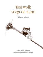 Een wolk veegt de maan 9789491826221 Marian Henderson, Boeken, Verzenden, Zo goed als nieuw, Marian Henderson