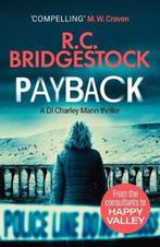 DI Charley Mann Crime Thrillers1- Payback 9781800323254, Gelezen, R.C. Bridgestock, Verzenden