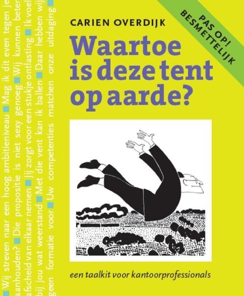 Waartoe Is Deze Tent Op Aarde? 9789057122903 C. Overdijk, Boeken, Psychologie, Zo goed als nieuw, Verzenden