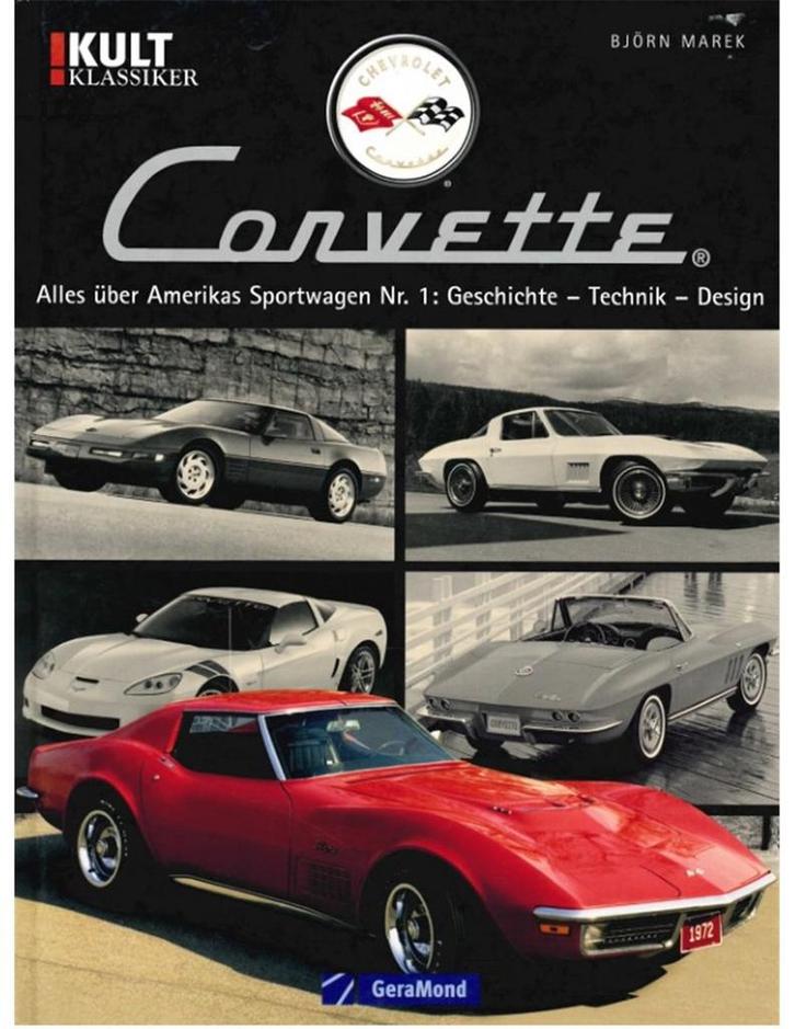 CORVETTE, ALLES ÜBER AMERIKAS SPORTWAGEN NR.1:, Livres, Autos | Livres