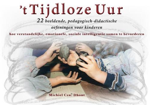 t Tijdloze uur 9789048434176 Michiel Dhont, Boeken, Politiek en Maatschappij, Zo goed als nieuw, Verzenden