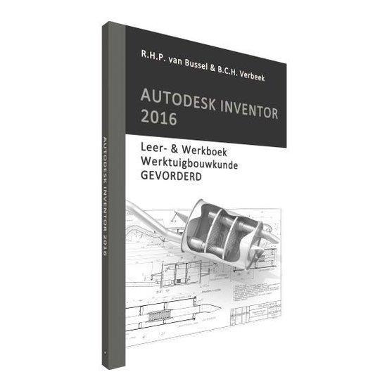 Autodesk Inventor 2016 / leer-werkboek / Autodesk Inventor /, Boeken, Schoolboeken, Gelezen, Verzenden