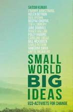 Small World, Big Ideas 9780711275379 Satish Kumar, Verzenden, Gelezen, Satish Kumar