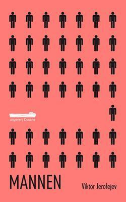 Mannen / Nieuwe Russen / 001 9789072247070 Viktor Jerofejev, Boeken, Literatuur, Zo goed als nieuw, Verzenden