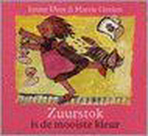 Zuurstok Is De Mooiste Kleur 9789021460291, Livres, Livres pour enfants | 4 ans et plus, Envoi