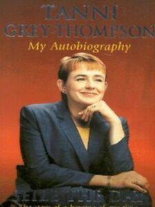 Seize the day: my autobiography by Tanni Grey-Thompson Rick, Livres, Livres Autre, Envoi