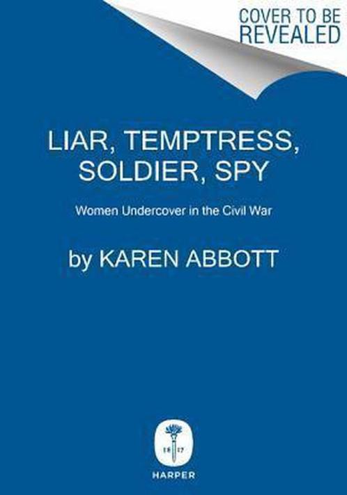 Liar, Temptress, Soldier, Spy 9780062092892, Livres, Livres Autre, Envoi