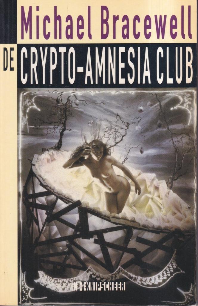 Crypto-amnesia club, De 9789062653621 M. Bracewell, Boeken, Romans, Gelezen, Verzenden
