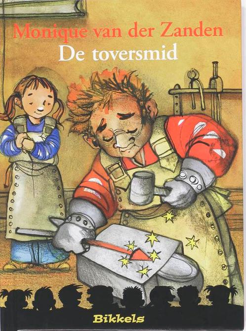Bikkels - De toversmid 9789027672742, Livres, Livres pour enfants | Jeunesse | Moins de 10 ans, Envoi