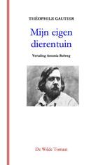 Mijn eigen dierentuin 9789082687101, Boeken, Kunst en Cultuur | Beeldend, Verzenden, Zo goed als nieuw, Theophile Gautier