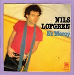 Nils Lofgren – No Mercy / I Found Her (1-7-Vinyl-Single), Ophalen of Verzenden