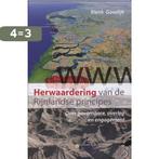 Herwaardering van de Rijnlandse principes 9789023244455, Boeken, Verzenden, Zo goed als nieuw, R. Goodijk