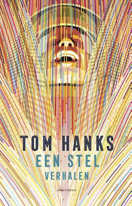 Een stel verhalen 9789025447854 Tom Hanks, Boeken, Romans, Zo goed als nieuw, Verzenden