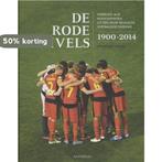 De Rode Duivels 1900-2014 9789491376771 François Colin, Verzenden, François Colin