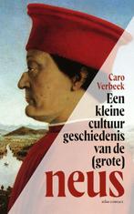 Een kleine cultuurgeschiedenis van de (grote) neus, Boeken, Politiek en Maatschappij, Caro Verbeek, Zo goed als nieuw, Verzenden